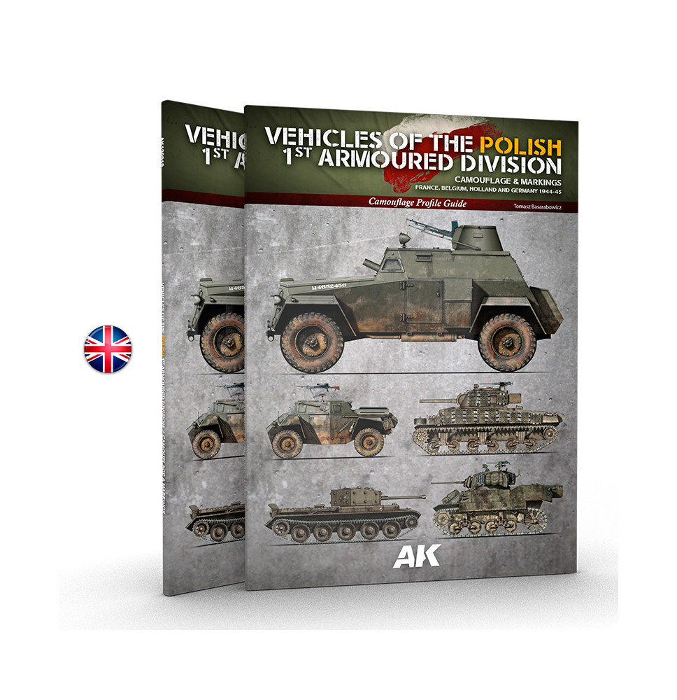 VEHICLES OF THE POLISH 1ST ARMOURED DIVISION (CAMOUFLAGE PROFILE GUIDE) English. 68 pages. Semi-hard cover.